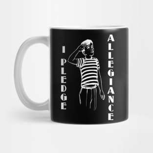 I Pledge Allegiance Mug